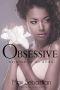 [Obsessive 01] • Essence of an Affair